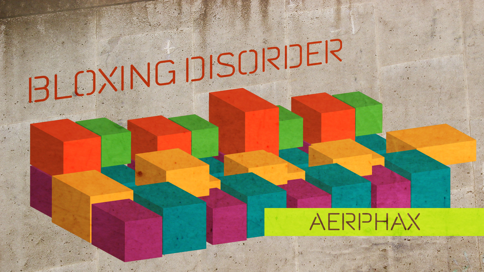 AERPHAX - Bloxing disorder - COVER ART DESIGN